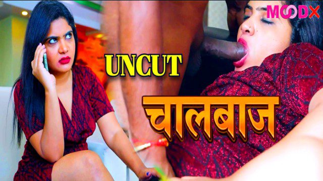 Chaalbaaz 2024 Hindi Uncut Hot Short Film – Moodx